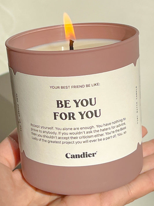 Be You For You Candle