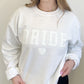 "Bride" Crewneck Sweatshirt