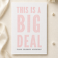This is a Big Deal - Keepsake Card